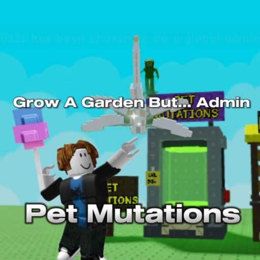 [UPD🍅]Grow A Garden but... Admin cover