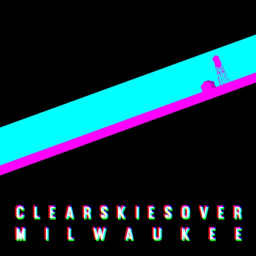 [RP] Clear Skies Over Milwaukee cover