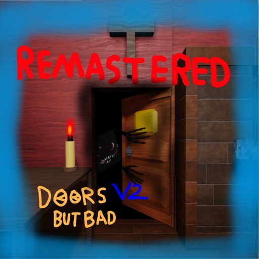 [REMASTERED] DOORS But Bad V2 [CODES] cover