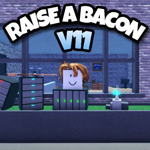 Raise a Bacon V11 cover