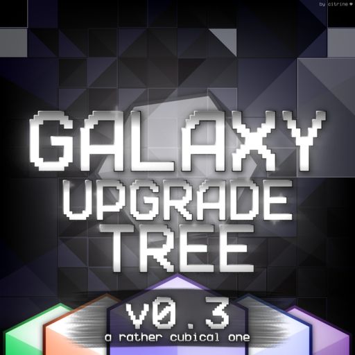 [∞] The Galaxy Upgrade Tree cover