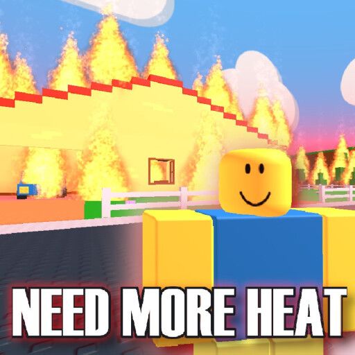 🔥NEED MORE HEAT🔥 cover
