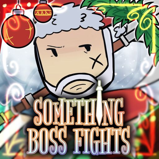 [CHRISTMAS] Something Boss Fights cover