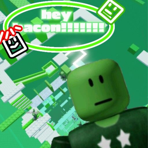 HEY BACON!!!!!!!!!