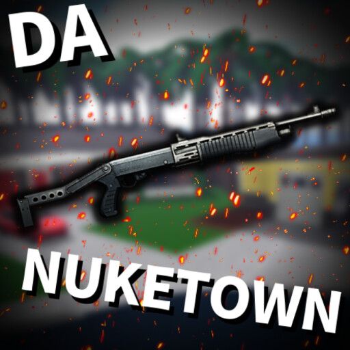 [UPDATE] Da Nuketown [PS/Xbox] cover