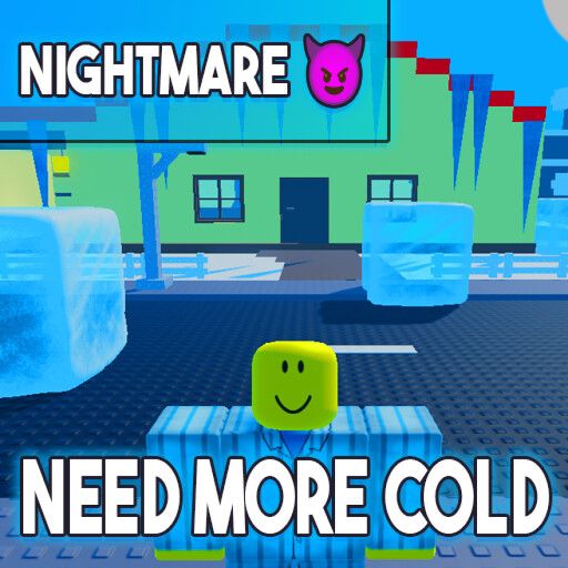 🧊 NEED MORE COLD 🧊 cover