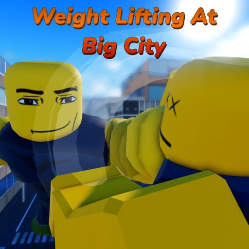[🌍 World 2 🌍] Weight Lifting At Big City cover
