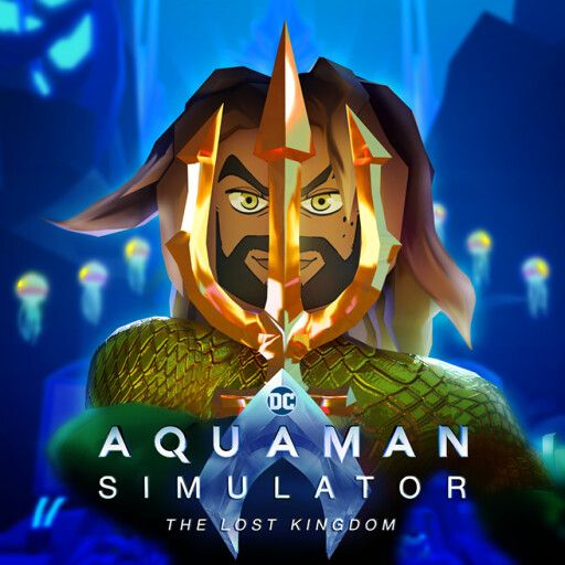 [Limited UGC]Aquaman Simulator - The Lost Kingdom cover