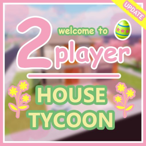 🏠 2 Player House Tycoon [UPDATE!] 🏠 cover