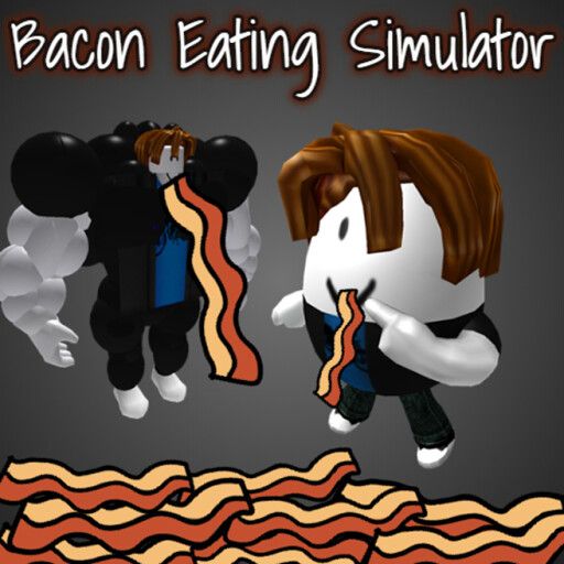 Bacon Eating Simulator (HUGE makeover soon....) cover