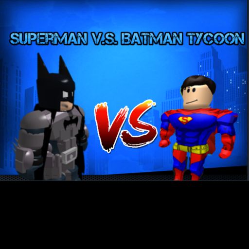 SuperMan V.S. BatMan Tycoon [BETA] cover