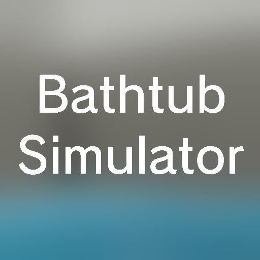 Bathtub Simulator (Alpha Open Testing) cover