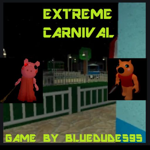 Extreme Carnival (PIGGY) cover