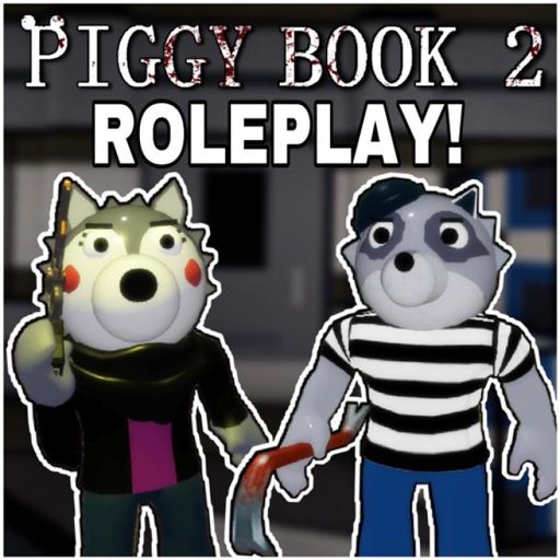Piggy: Book 2 RolePlay - NEW BADGE! cover