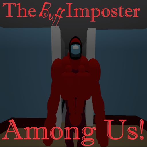 The Buff Imposter Among Us! cover