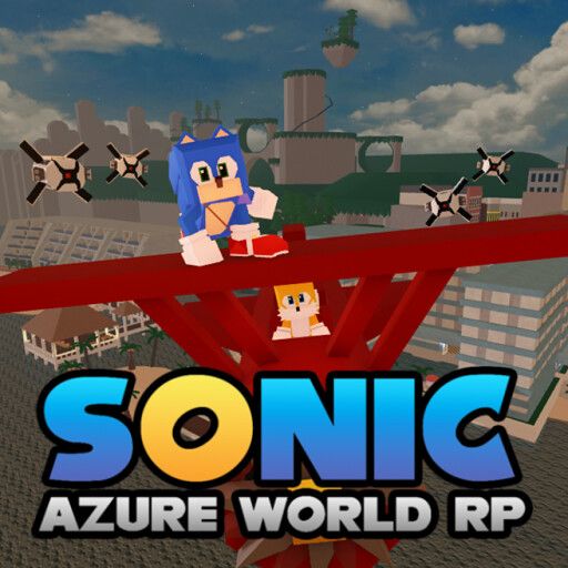 (EVENT BADGES AVAILABLE!) Sonic: Azure World RP cover