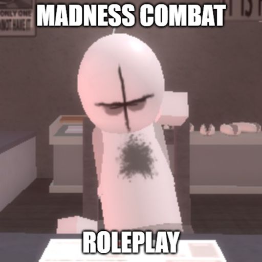 [ARCHIVE] Madness Combat RP cover