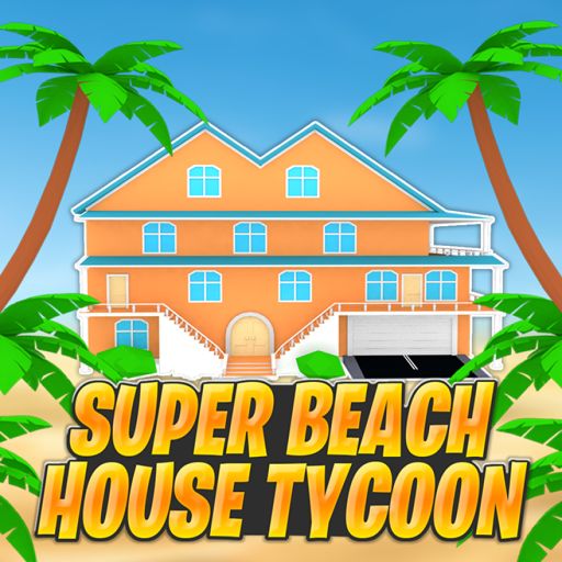 🌴Super Beach House Tycoon cover