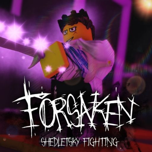 Forsaken Shedletsky Fighting cover