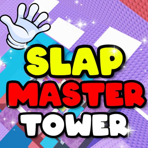 Slap Master Tower🖐️ cover