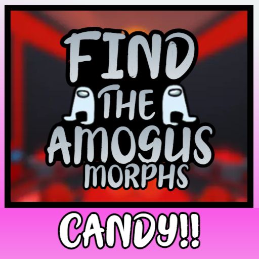 [🍭 CANDY!]Find The Amogus Morphs [53] cover